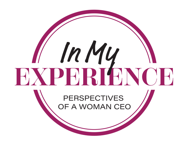 In My Experience - Perspectives Of A Woman CEO